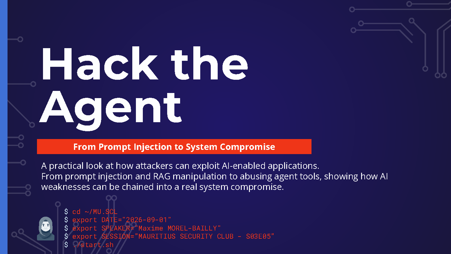 Hack the Agent - From Prompt Injection to System Compromise, slide de titre MU.SCL S03E05